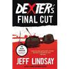 Jeff Lindsay Dexter's Final Cut (Tascabile) Dexter Series