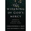 Christopher B Hays Richard B Hays The Widening of God's Mercy (Tascabile)