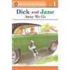 Dick and Jane: Away We Go (Tascabile) Dick and Jane
