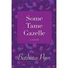 Barbara Pym Some Tame Gazelle (Tascabile)