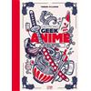 Thibaud Villanova Gastronogeek Anime Cookbook (Copertina rigida)