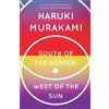 Haruki Murakami South of the Border, West of the Sun (Tascabile)