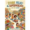 Storie Felici Al Supermercato Libro per bambini
