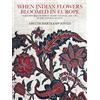 Niyogi Books When Indian Flowers Bloomed in Europe: Masterworks of Indian Trade Textiles, 1600-1780, in the TAPI Collection