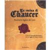 RUBBETTINO La cucina di Chaucer. Ricettario inglese del 1300. Ediz. italiana e inglese