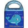 Abracadabra Amici del mare. Viva il bagnetto! Ediz. a colori