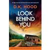 Bookouture Look Behind You: An edge-of-your-seat serial killer thriller with a heart-stopping twist: 29