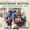 The Dustbowl Revival With a Lampshade On (CD) Album