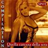 Compilation Quella Carezza Della Sera Compilation (CD)