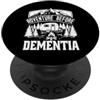 Dementia Awareness Alzheimers and Brain Avventura prima della demenza mese di consapevolezza retrò campeggio PopSockets PopGrip Adesivo