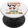 Chicken Lovers Chicken Humour I Only Wanted 10 Chickens But If God Wants Me To Have 20 40 PopSockets PopGrip Adesivo