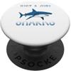 Funny Shark Ocean Predator Marine Sea Mo Solo una ragazza che ama gli squali oceano animali amanti degli squali PopSockets PopGrip Adesivo