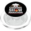 Cooking Show Fan Culinary Competition Fo Culinary Arts Cooking Fan Chef Competitions Food Tv Addict PopSockets PopGrip per MagSafe