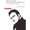 Ombre Corte C'era una volta (uno scrittore) a Hollywood. La scrittura di/e Quentin Tarantino