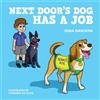 Gina Dawson Vivenne Da Silva Next Door's Dog Has A Job (Copertina rigida)