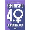 Nuria Varela Feminismo 4.0. La cuarta ola / Feminism 4.0: The Fourth (Tascabile)
