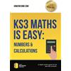 How2Become KS3 Maths is Easy: Numbers & Calculations. Complete Guida (Tascabile)