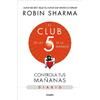 Robin Sharma El diario de El club de las 5 de la mañana / The 5AM Cl (Tascabile)