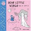 Roxy Marj Baby Astrology: Dear Little Virgo (Libro di cartone)