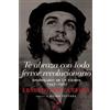 Ernesto Che Guevara Te Abraza Con Todo Fervor Revolucionario (Tascabile)