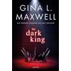 Gina L. Maxwell The Dark King (Spanish Edition) (Tascabile) DEVIANT KINGS