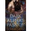 Donna Grant Dark Alpha's Passion (Tascabile) Reapers