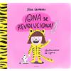 Alba Carreres ¡Ona se revoluciona!: Un cuento para aprender a (Copertina rigida)