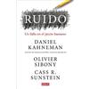 Daniel Kahneman Oli Ruido: Un fallo en el juicio humano / Noi (Copertina rigida)