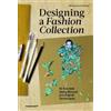 Claudia Ausonia Palazio Designing a Fashion Collection (Tascabile)