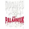 Chuck Palahniuk Doomed (Tascabile)