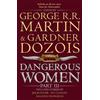 George R.R. Martin Dangerous Women Part 3 (Tascabile)