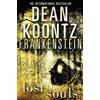 Dean Koontz Lost Souls (Tascabile) Dean Koontz's Frankenstein