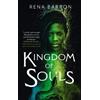 Rena Barron Kingdom of Souls (Tascabile) Kingdom of Souls trilogy
