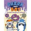 Brian Yanish Shark and Bot #3: Zombie Doughnut Attack! (Tascabile)