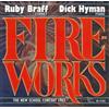 Ruby Braff/Dick Hyman Fireworks: The New School Concert 1983 (CD) Album