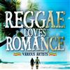 Various Artists Reggae Loves Romance (CD) Album