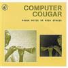 Computer Cougar Rough Notes On High Stress (CD) Album