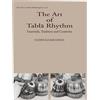 DK Print World The Art of Tabla Rhythm: Essentials, Tradition and Creativity (New Vistas in Indian Performing Arts): No. 8