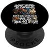 Chicken Lovers Chicken Humour I Only Wanted 10 Chickens But If God Wants Me To Have 20 40 PopSockets PopGrip Adesivo