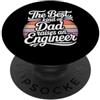 Citazioni di paternità e ingegneria The Best Kind Of Dad Raises An Engineer Padre - PopSockets PopGrip Adesivo