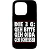 3GRules4All Custodia per iPhone 15 Pro La regola 3G Geh Pleh Oida Geh Scheissen