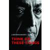Think on these things [Paperback] [Jan 01, 2012] J KRISHNAMURTHY