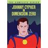 Warner Bros. Johnny Cypher in Dimension Zero: The Complete Series (DVD)