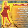 Compilation Dulce Esmeralda Balli Di Gruppo (CD)