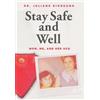 Juliane Giordano Stay Safe And Well (Copertina rigida)