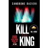 Sandrone Dazieri Kill the King (Tascabile)