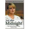 W G Davis Just After Midnight The Darlie Routier Story (Tascabile)