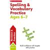 Sarah Snashall Spelling and Vocabulary Practice Ages 6-7 (Tascabile)