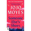 Jojo Moyes Someone Else's Shoes (Tascabile)