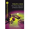 Philip K Dick The Three Stigmata of Palmer Eldritch (Tascabile) S.F. Masterworks